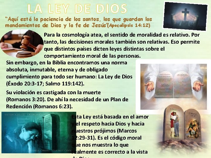 LA LEY DE DIOS “Aquí está la paciencia de los santos, los que guardan