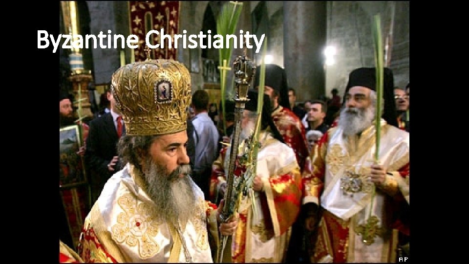Byzantine Christianity 