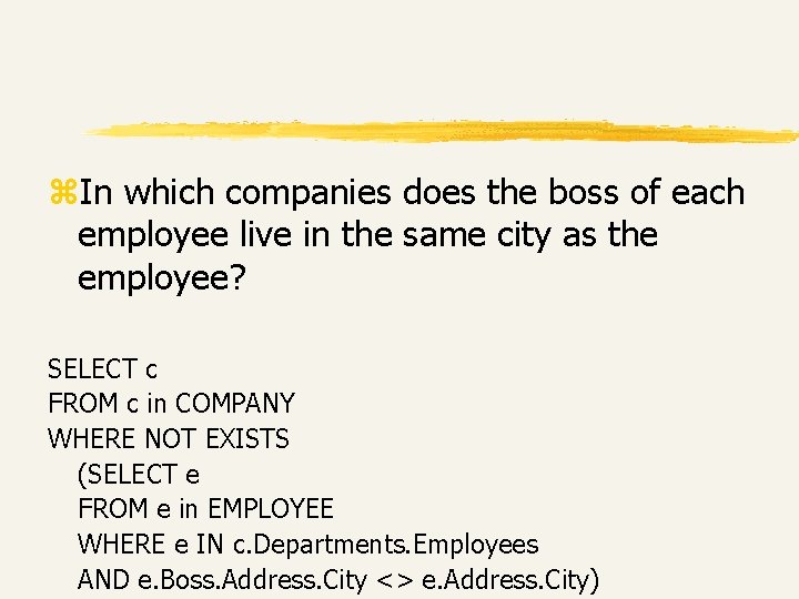 z. In which companies does the boss of each employee live in the same