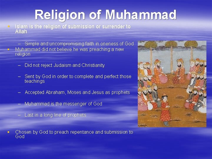 Religion of Muhammad § Islam is the religion of submission or surrender to Allah