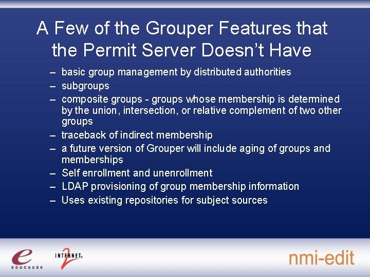 A Few of the Grouper Features that the Permit Server Doesn’t Have – basic