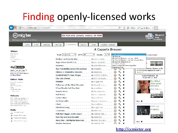 Finding openly-licensed works http: //ccmixter. org 