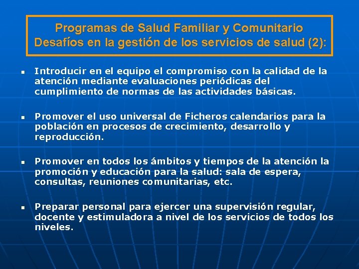 Programas de Salud Familiar y Comunitario Desafíos en la gestión de los servicios de