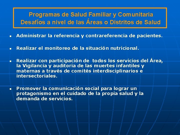 Programas de Salud Familiar y Comunitaria Desafíos a nivel de las Áreas o Distritos