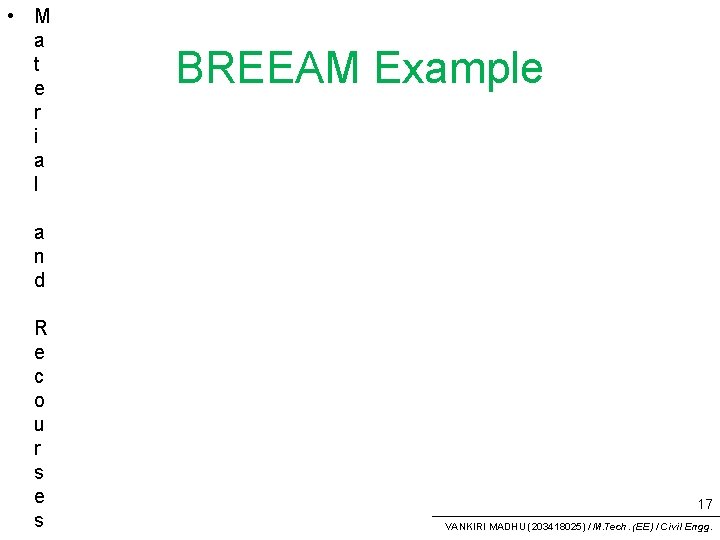  • M a t e r i a l BREEAM Example a n