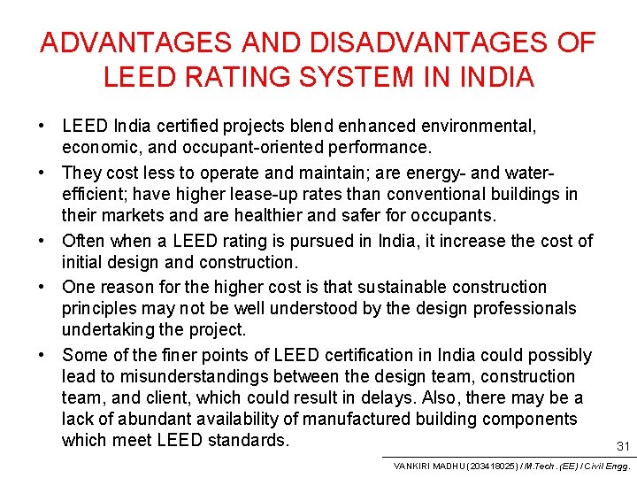 ADVANTAGES AND DISADVANTAGES OF LEED RATING SYSTEM IN INDIA • LEED India certified projects