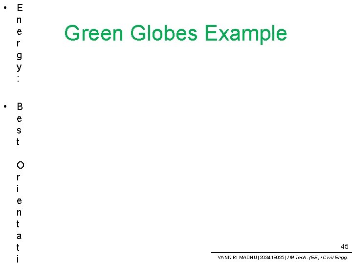  • E n e r g y : Green Globes Example • B