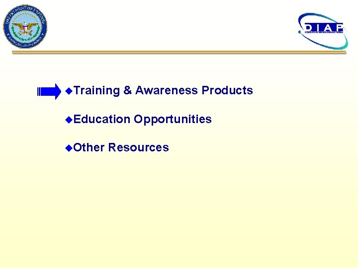 u. Training & Awareness Products u. Education u. Other Opportunities Resources 