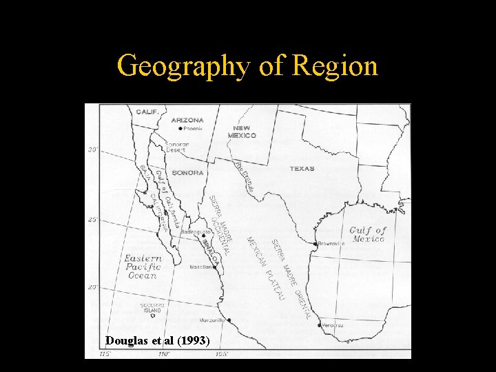 Geography of Region Douglas et al (1993) 