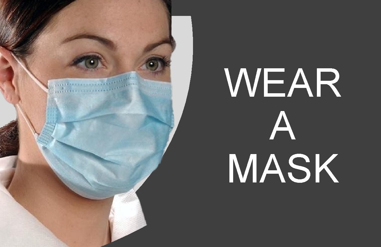 WEAR A MASK 
