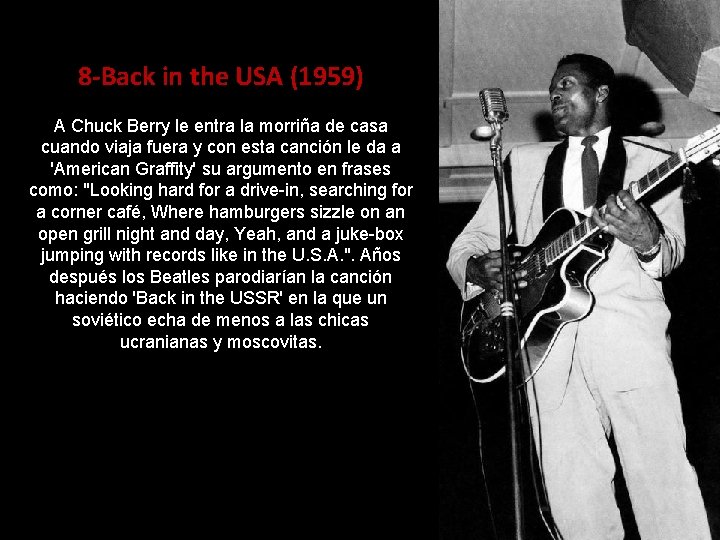 8 -Back in the USA (1959) A Chuck Berry le entra la morriña de