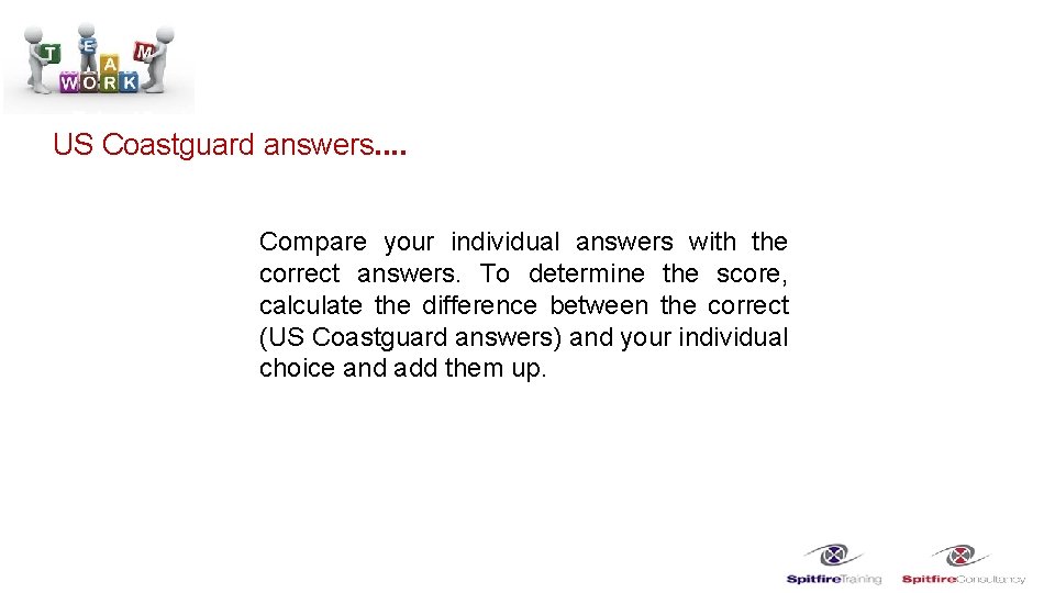  • • Take 10 minutes to decide your own rankings and record your