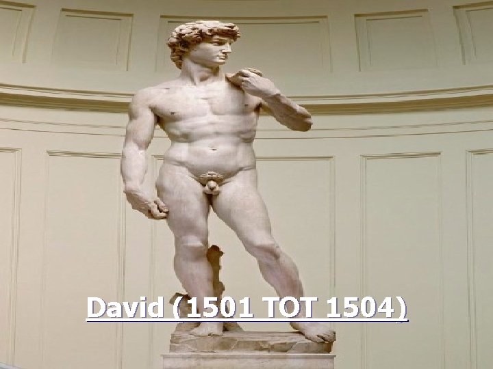 David (1501 TOT 1504) 