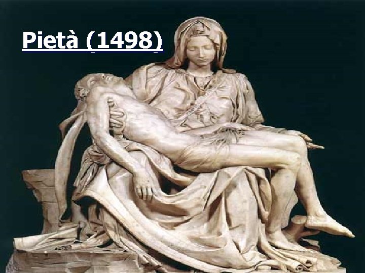Pietà (1498) 