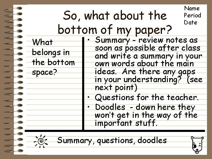 So, what about the bottom of my paper? What belongs in the bottom space?
