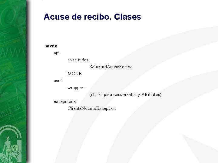 Acuse de recibo. Clases mcne api solicitudes Solicitud. Acuse. Recibo MCNE asn 1 wrappers