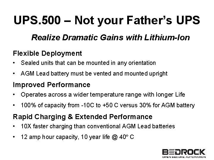 UPS. 500 – Not your Father’s UPS Realize Dramatic Gains with Lithium-Ion Flexible Deployment