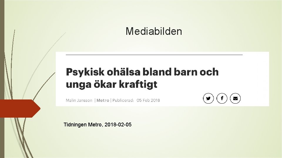 Mediabilden Tidningen Metro, 2018 -02 -05 