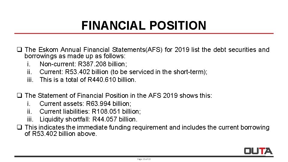 FINANCIAL POSITION q The Eskom Annual Financial Statements(AFS) for 2019 list the debt securities