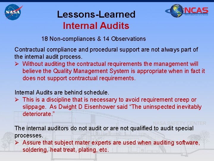 Lessons-Learned Internal Audits 18 Non-compliances & 14 Observations Contractual compliance and procedural support are