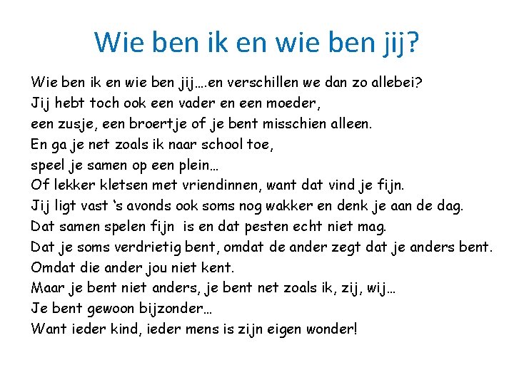 Jij bent niet anders maar bijzonder Allemaal kinderen