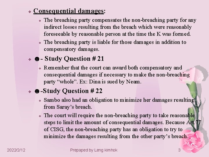 v Consequential damages: v v v ☻- Study Question # 21 v v Remember