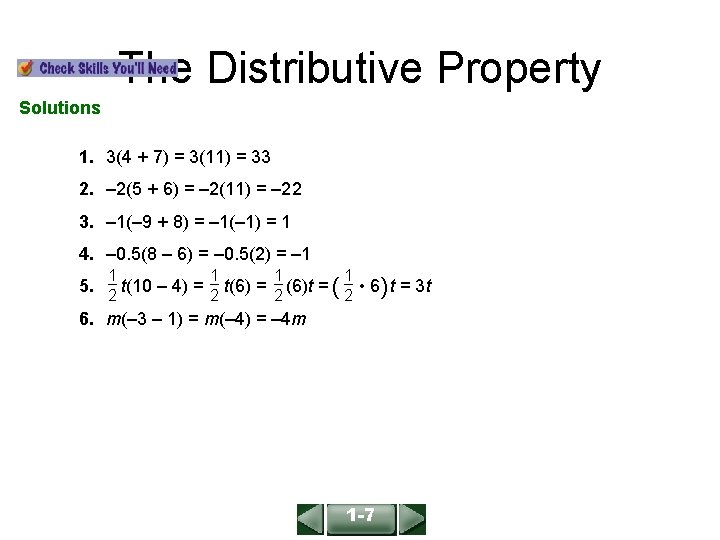 ALGEBRA 1 LESSON 1 -7 The Distributive Property Solutions 1. 3(4 + 7) =