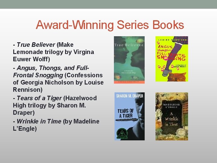 Award-Winning Series Books - True Believer (Make Lemonade trilogy by Virgina Euwer Wolff) -