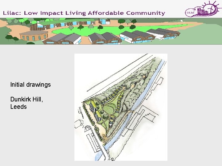 Initial drawings Dunkirk Hill, Leeds 