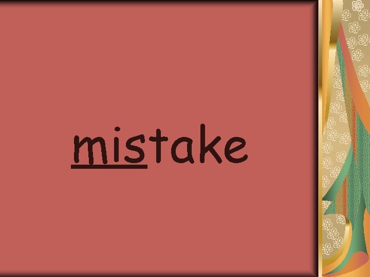 mistake 