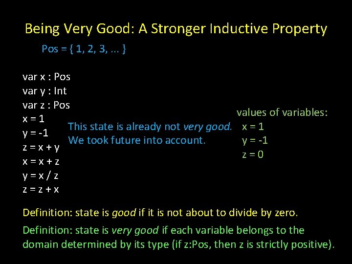 Being Very Good: A Stronger Inductive Property Pos = { 1, 2, 3, .