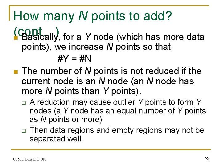 How many N points to add? (cont…) n Basically, for a Y node (which How many N points to add? (cont…) n Basically, for a Y node (which
