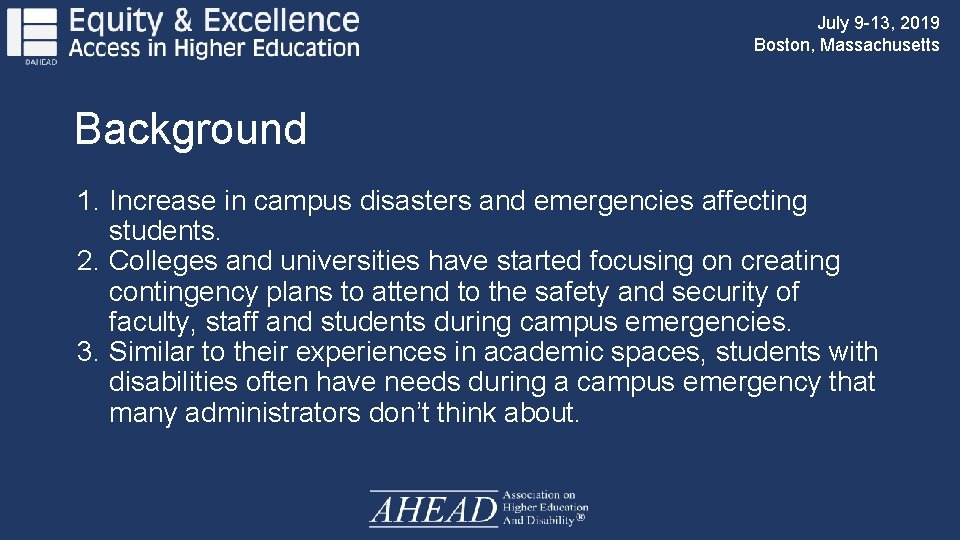 July 9 -13, 2019 Boston, Massachusetts Background 1. Increase in campus disasters and emergencies