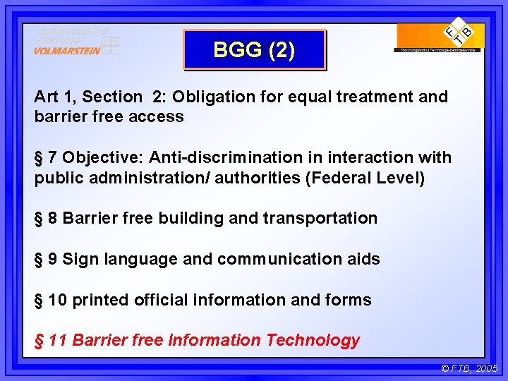 BGG (2) Art 1, Section 2: Obligation for equal treatment and barrier free access