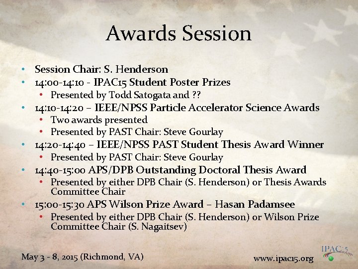 Awards Session • Session Chair: S. Henderson • 14: 00 -14: 10 - IPAC