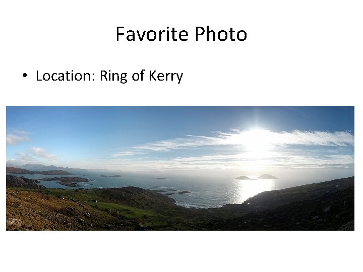 Favorite Photo • Location: Ring of Kerry 