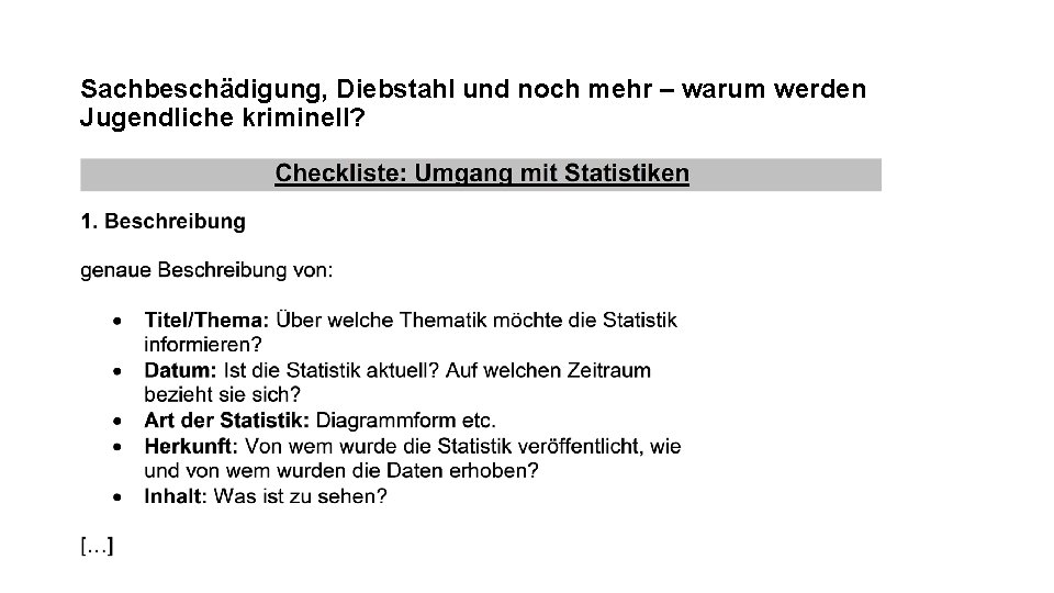 Sachbeschädigung, Diebstahl und noch mehr – warum werden Jugendliche kriminell? 