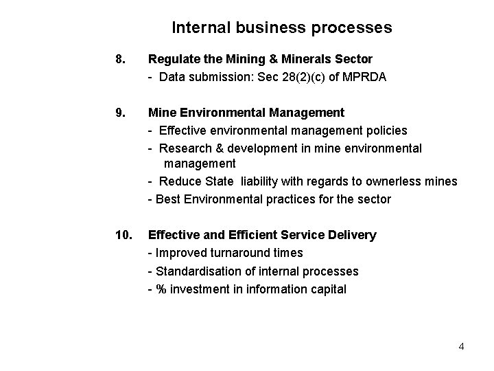 Internal business processes 8. Regulate the Mining & Minerals Sector - Data submission: Sec