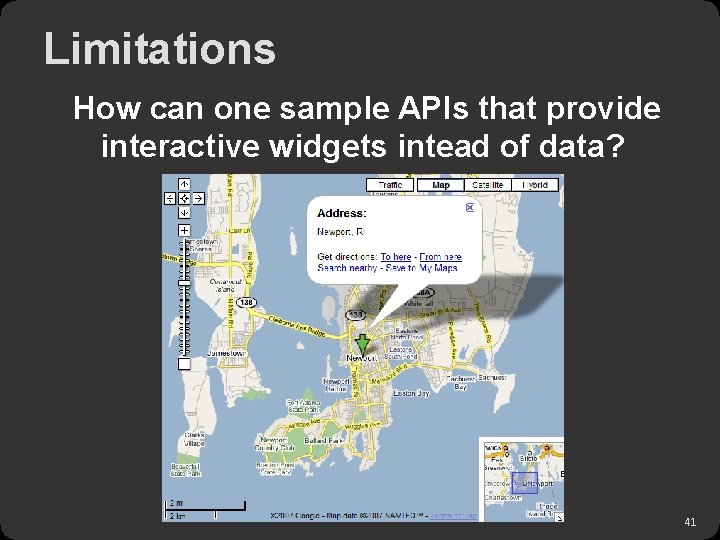 Limitations How can one sample APIs that provide interactive widgets intead of data? 41