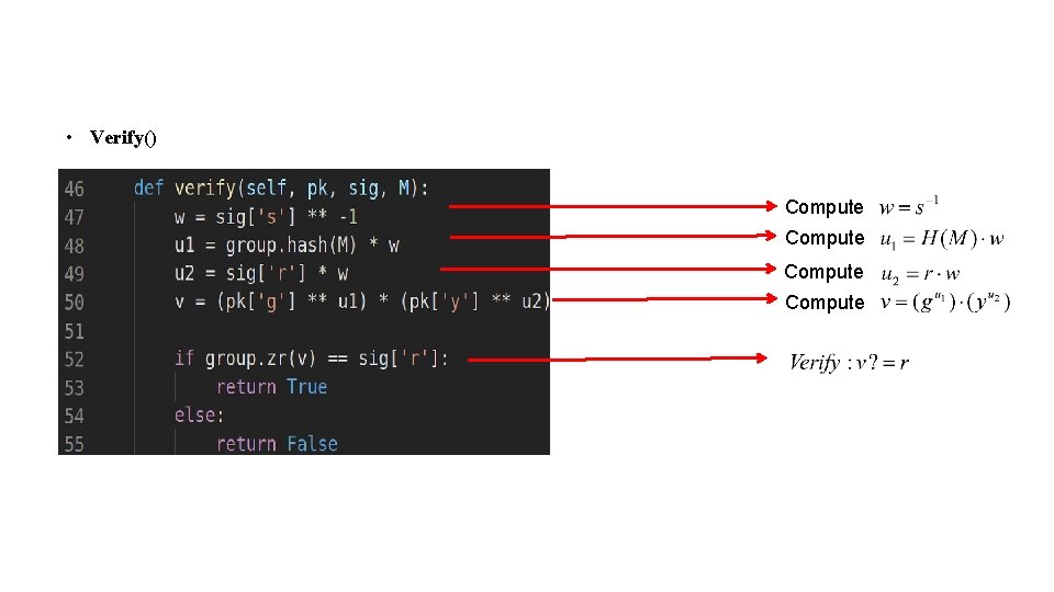  • Verify() Compute 