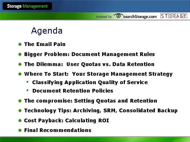 Hosted by Agenda l The Email Pain l Bigger Problem: Document Management Rules l
