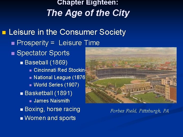 Chapter Eighteen: The Age of the City n Leisure in the Consumer Society Prosperity