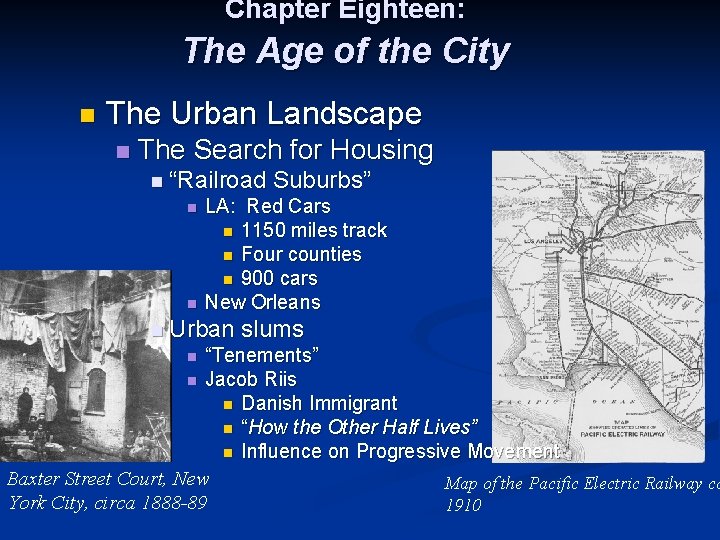 Chapter Eighteen: The Age of the City n The Urban Landscape n The Search