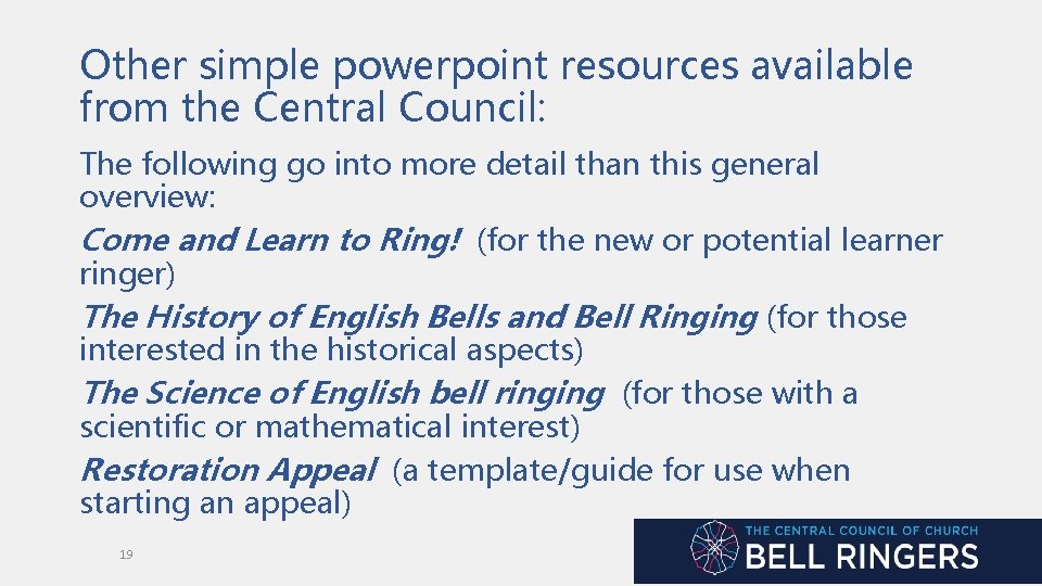 Other simple powerpoint resources available from the Central Council: The following go into more