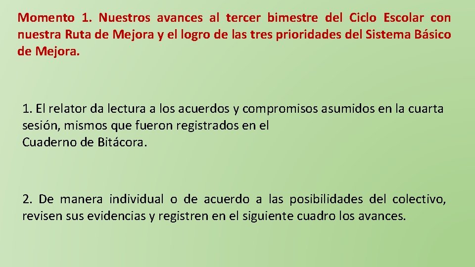 Momento 1. Nuestros avances al tercer bimestre del Ciclo Escolar con nuestra Ruta de