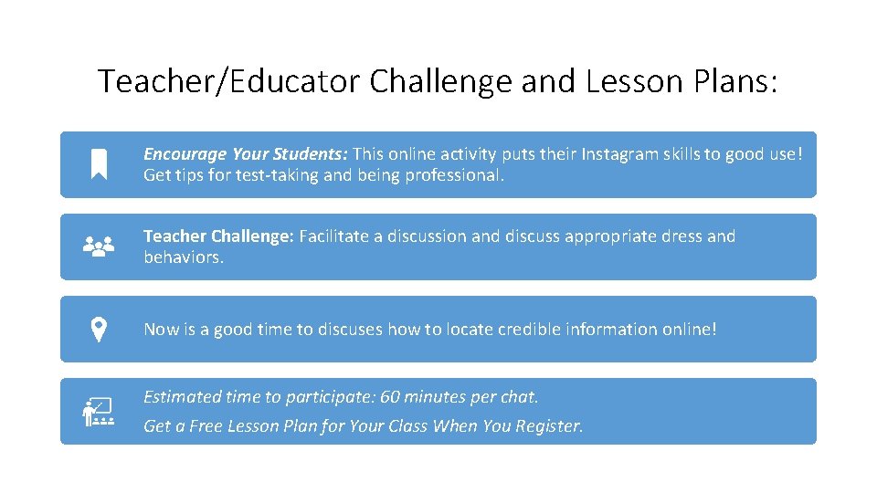 Teacher/Educator Challenge and Lesson Plans: Encourage Your Students: This online activity puts their Instagram