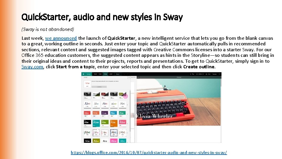 Quick. Starter, audio and new styles in Sway (Sway is not abandoned) Last week,