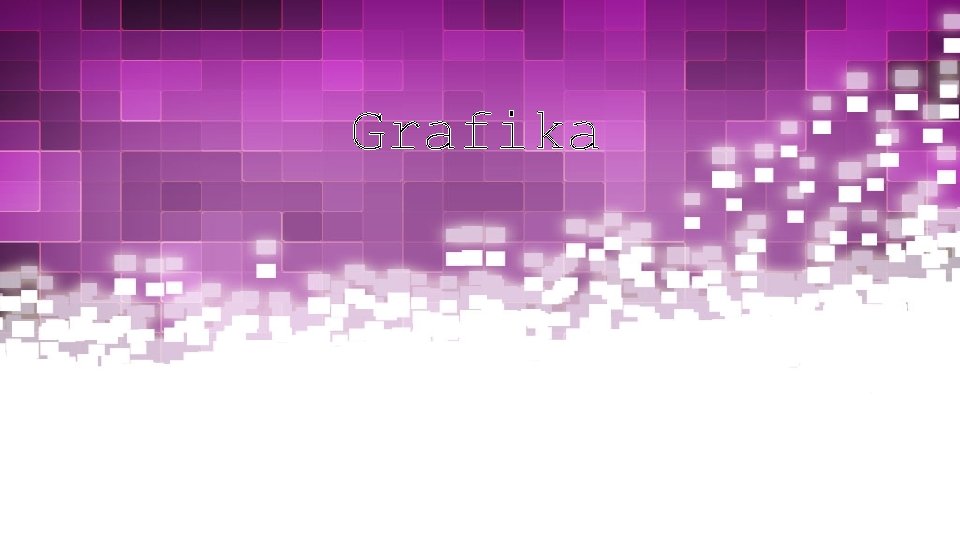 Grafika 