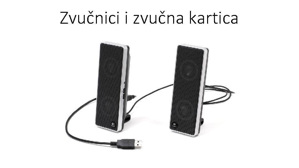 Zvučnici i zvučna kartica 