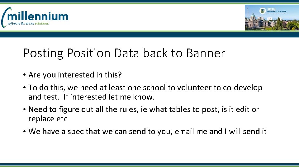 Posting Position Data back to Banner • Are you interested in this? • To